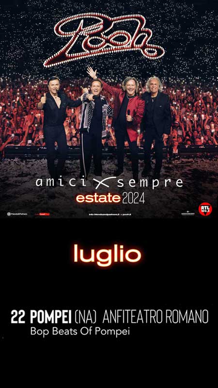 Pooh - Amici X Sempre Estate 2024 - Pompei NA 22.07.2024