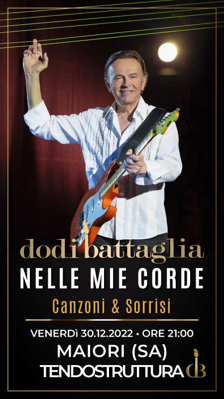 Dodi Battaglia - Nelle Mie Corde - Maiori (SA) 30.12.2022