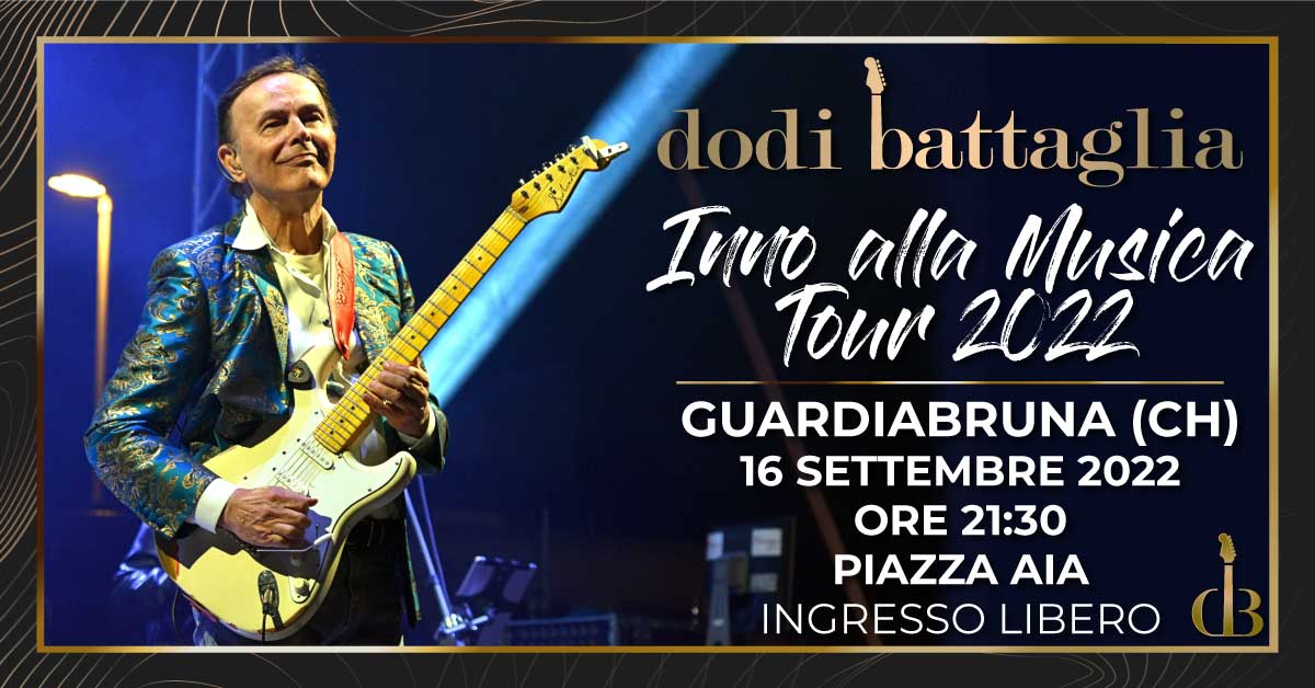 Dodi Battaglia - Inno alla Musica Tour 2022 - Guardiabruna CH